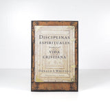 Disciplinas espirituales para la vida cristiana (Spanish Edition) Paperback – April 1, 2016