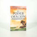 El Poder de la Oracion Persistente - Cindy Jacobs (Spanish)