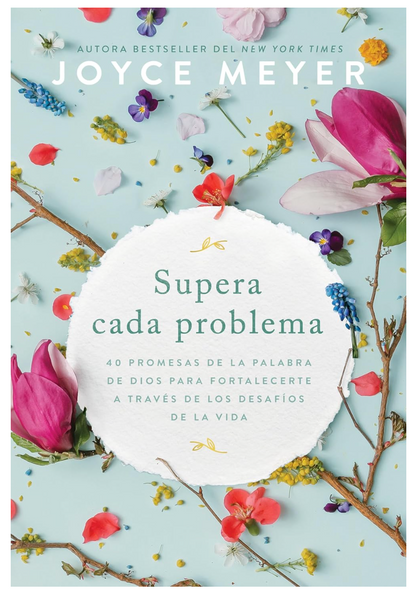 Supera cada problema: 40 promesas de la palabra de Dios para fortalecerte a través de los desafíos de la vida / Overcoming Every Problem Paperback – October 29, 2024