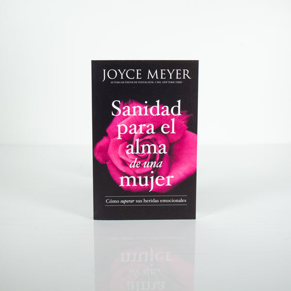Sanidad Para el Alma de Una Mujer - Joyce Meyer (Spanish)