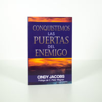 Conquistemos las Puertas del Enemigo - Cindy Jacobs (Spanish)