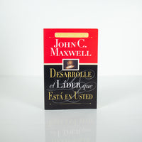 Desarrolle el Lider que Esta en Usted - John Maxwell (Spanish)