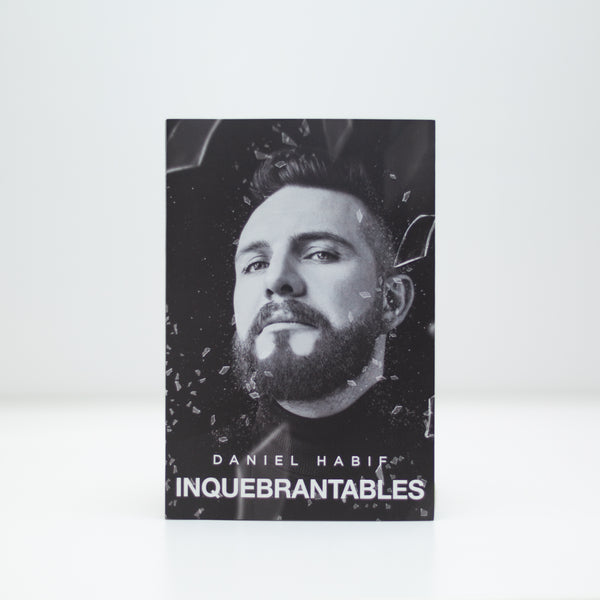 Inquebrantables - Daniel Habif (Spanish) Paperback