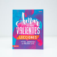 Amar es para Valientes - Lecciones - Itiel Arroyo (Spanish) Paperback