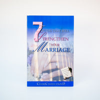 7 Truths That Will Strengthen Your Marriage - Cesar Castellanos (English)