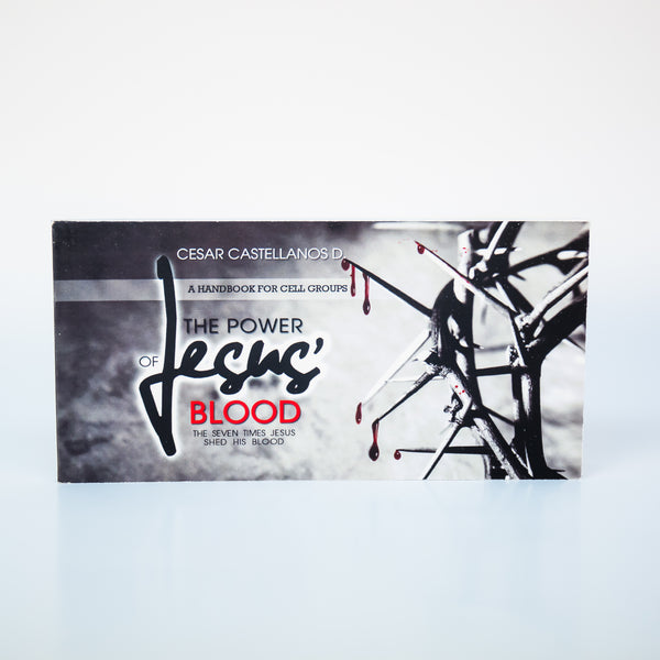 The Power of Jesus Blood - Cesar Castellanos (English)