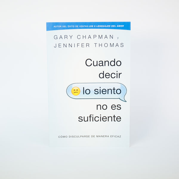 Cuando decir lo siento no es suficiente: Cómo disculparse de manera eficaz (Spanish Edition) Paperback – April 23, 2019