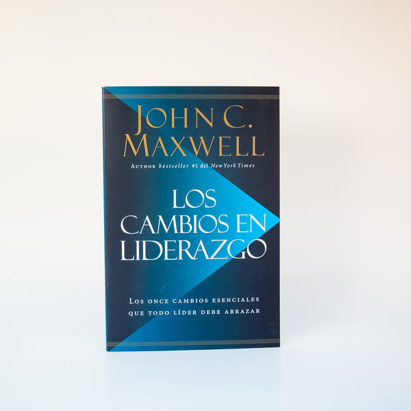 Los Cambios en Liderazgo - John Maxwell (Spanish)