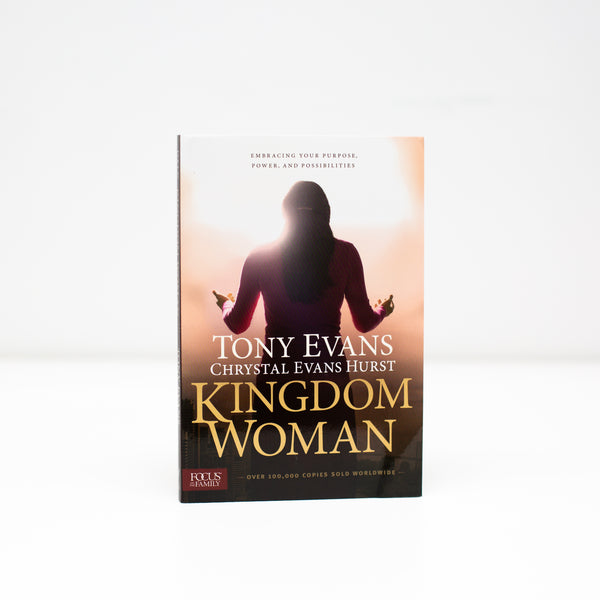 Kingdom Woman: Embracing Your Purpose, Power, and Possibilities - Tony Evans - (English)  Paperback