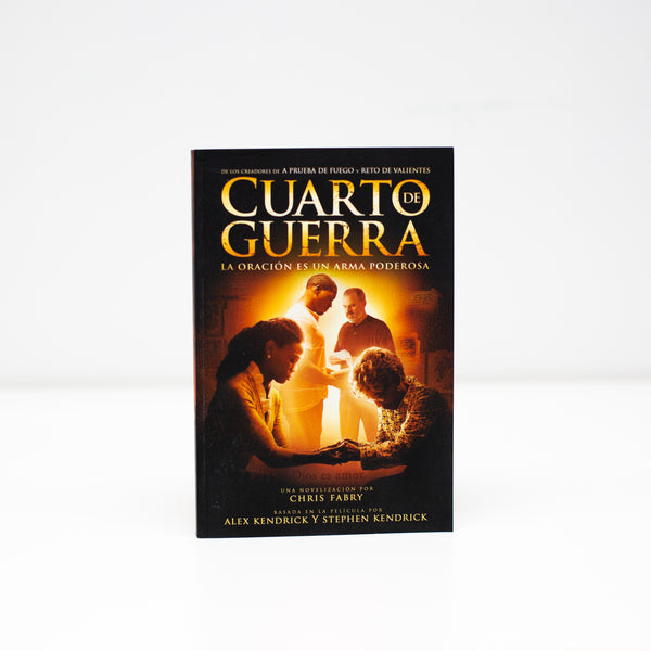 Cuarto de Guerra: La Oracion es una Arma Poderosa - Chris Fabry , Alex & Stephen Kendrick (Spanish) Paperback