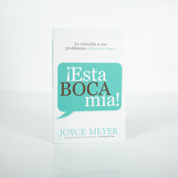 Esta Boca Mia-Joyce Meyer (Spanish)