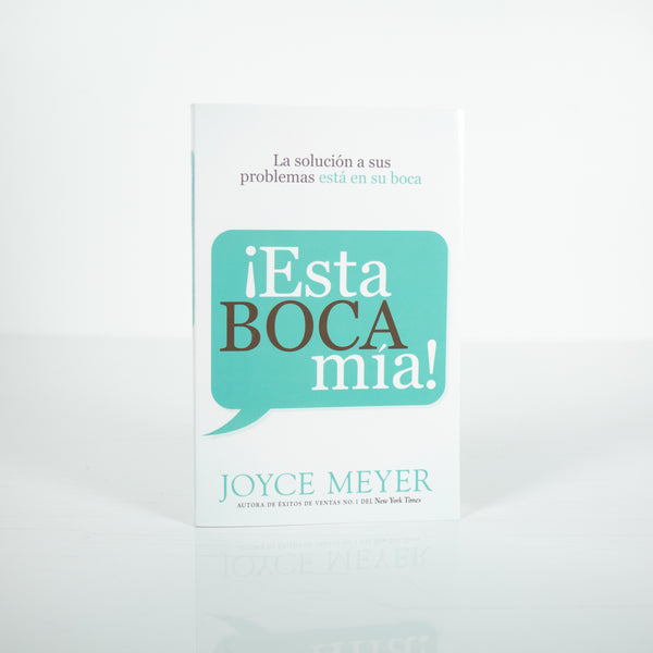 Esta Boca Mia-Joyce Meyer (Spanish)